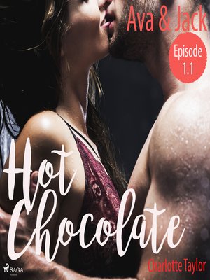 cover image of Ava & Jack--Hot Chocolate (L.A. Roommates), Episode 1.1 (Ungekürzt)